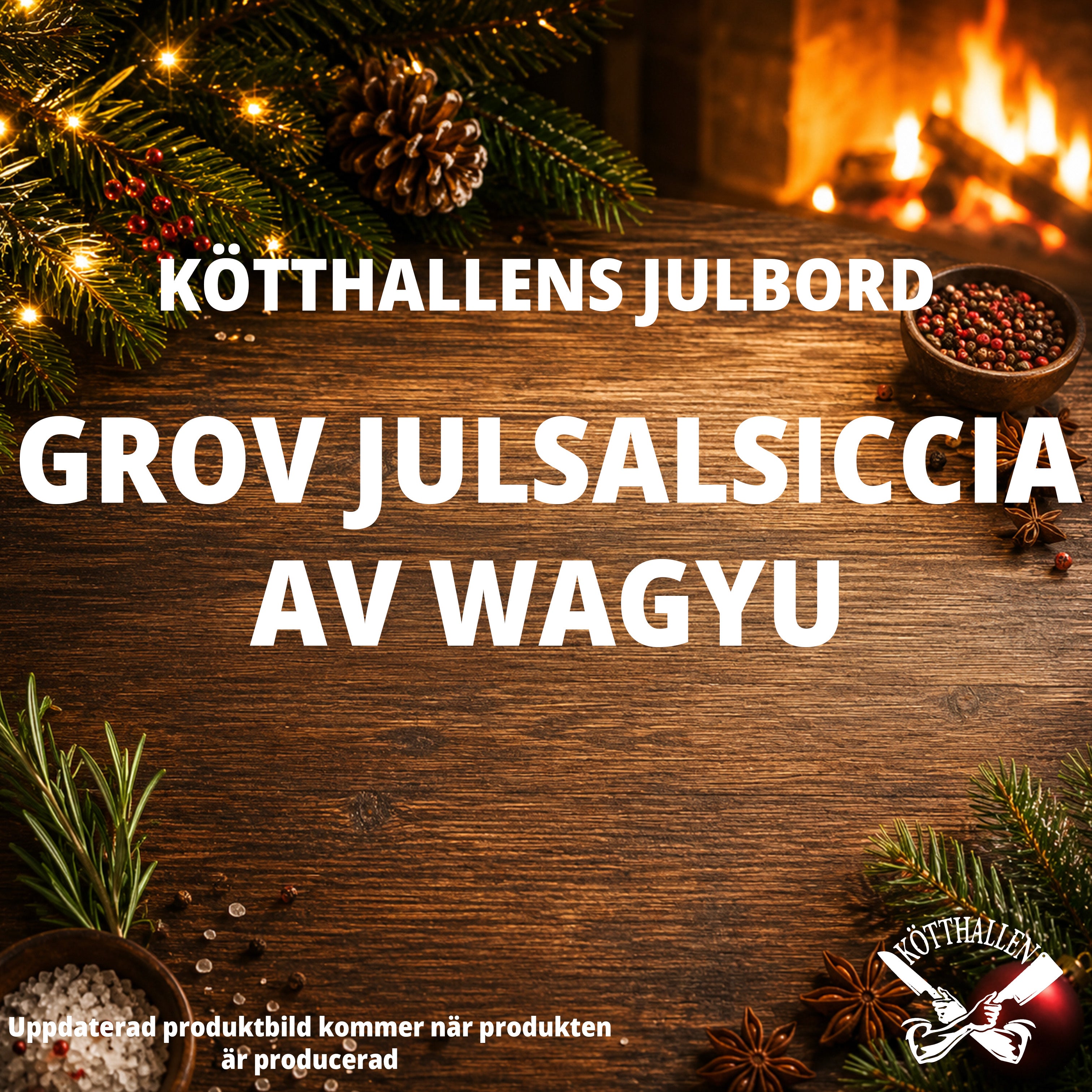 -BUTIKSUPPHÄMTNING- GROV JULSALSICCIA WAGYU