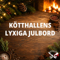 -BUTIKSUPPHÄMTNING- KÖTTHALLENS LYXIGA JULBORD