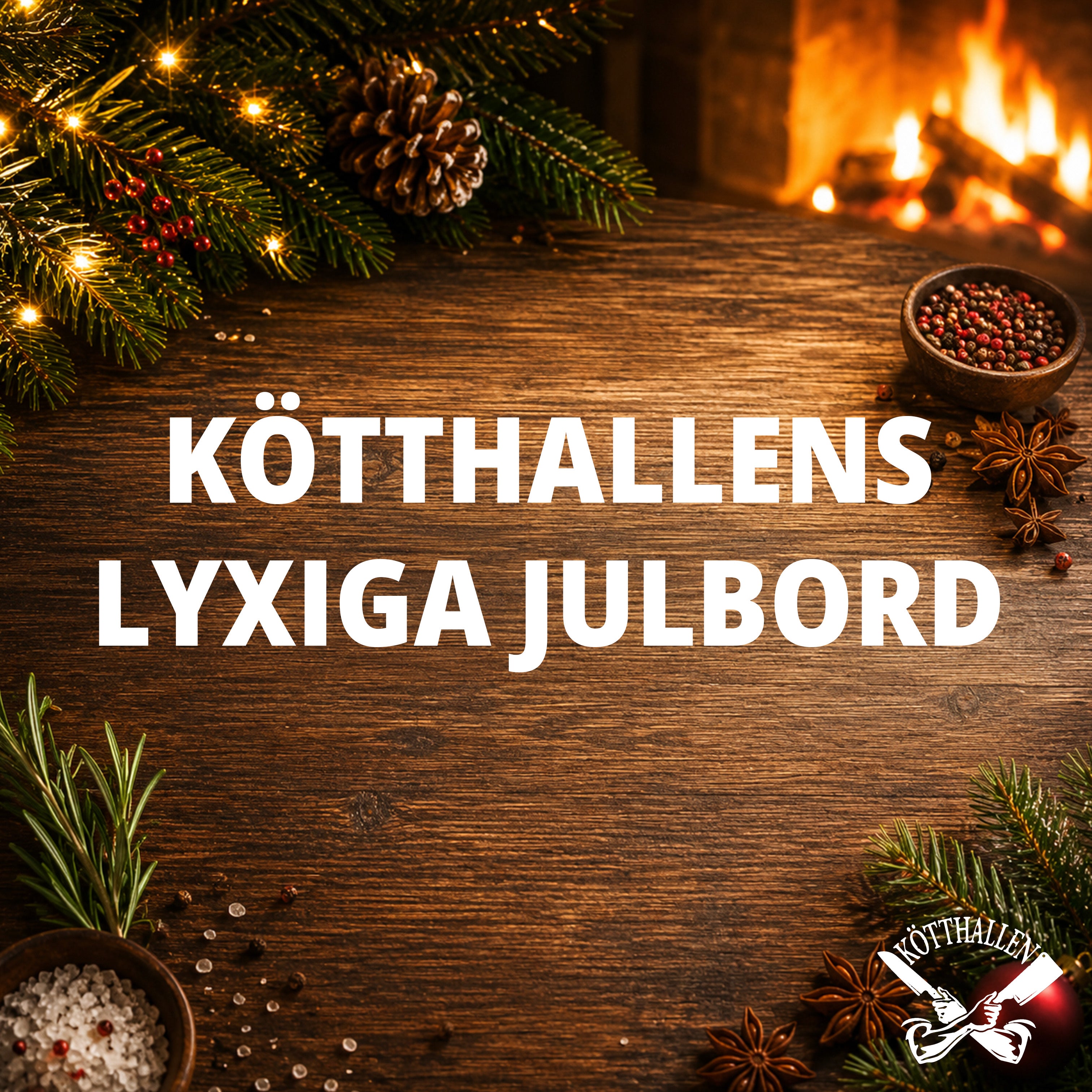-BUTIKSUPPHÄMTNING- KÖTTHALLENS LYXIGA JULBORD