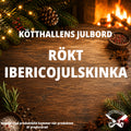 -BUTIKSUPPHÄMTNING- RÖKT IBERICOJULSKINKA