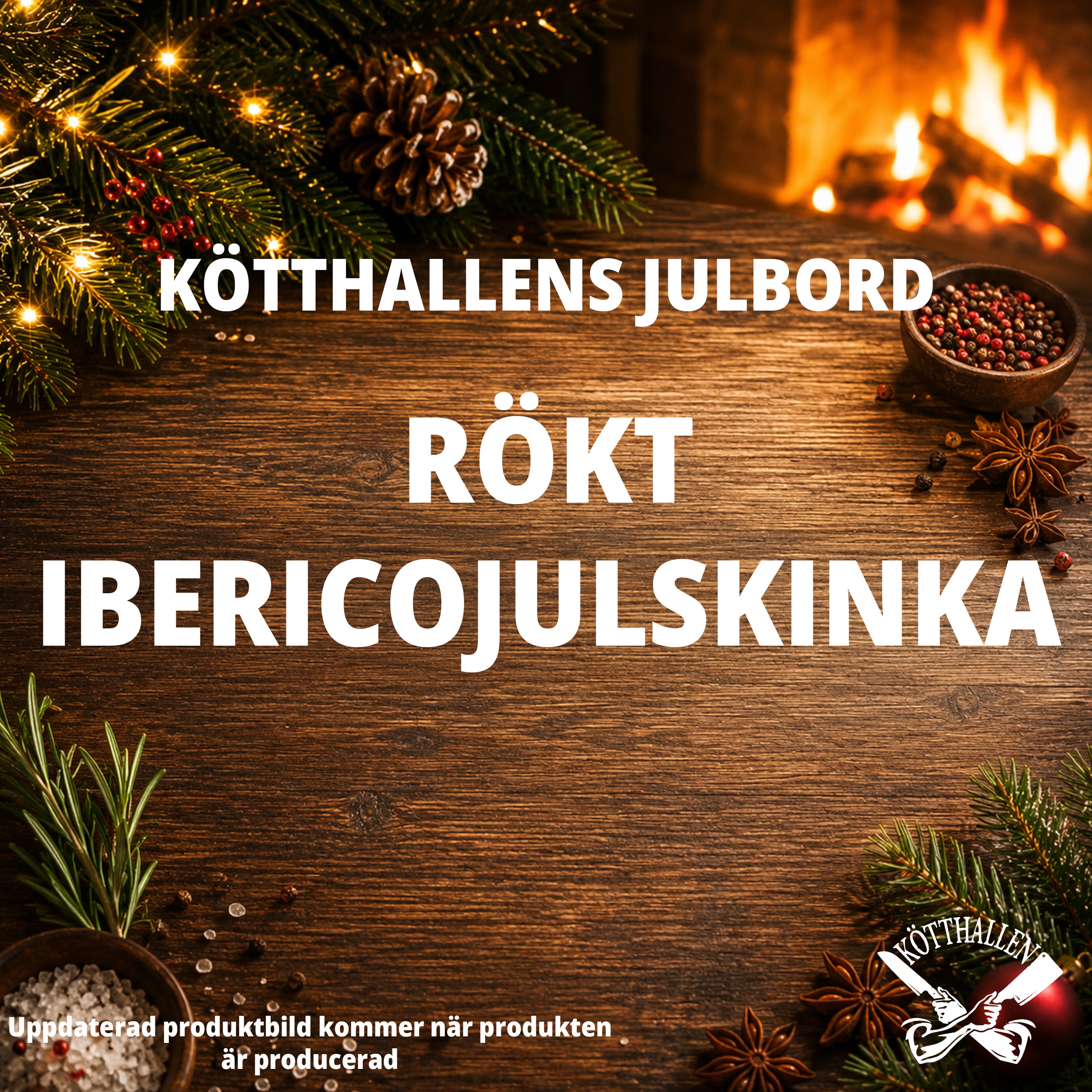 -BUTIKSUPPHÄMTNING- RÖKT IBERICOJULSKINKA
